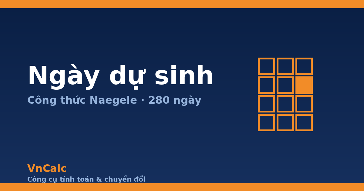 Cách tính ngày dự sinh theo công thức Naegele