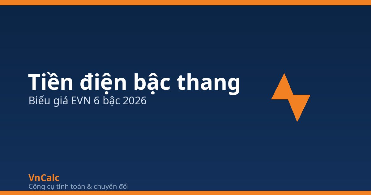 Tính tiền điện bậc thang EVN — VnCalc